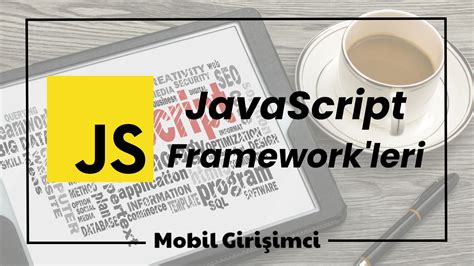 SEO’da Yeni Gelişen JavaScript Framework’leri