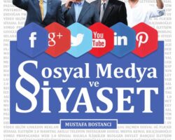 Sosyal Medya Siyaset İletişimi: Politik Kampanya Stratejileri ve İpuçları